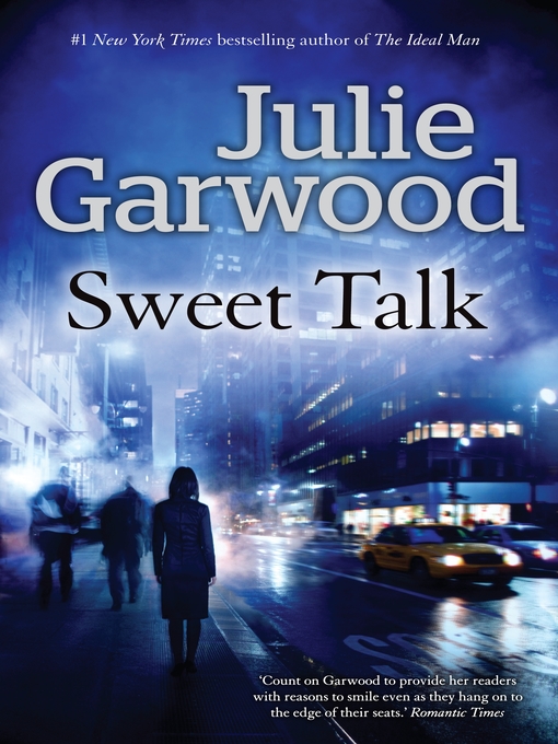 Title details for Sweet Talk by Julie Garwood - Available
